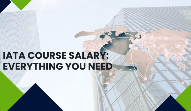 IATA Course Salary: Everything You Need ​