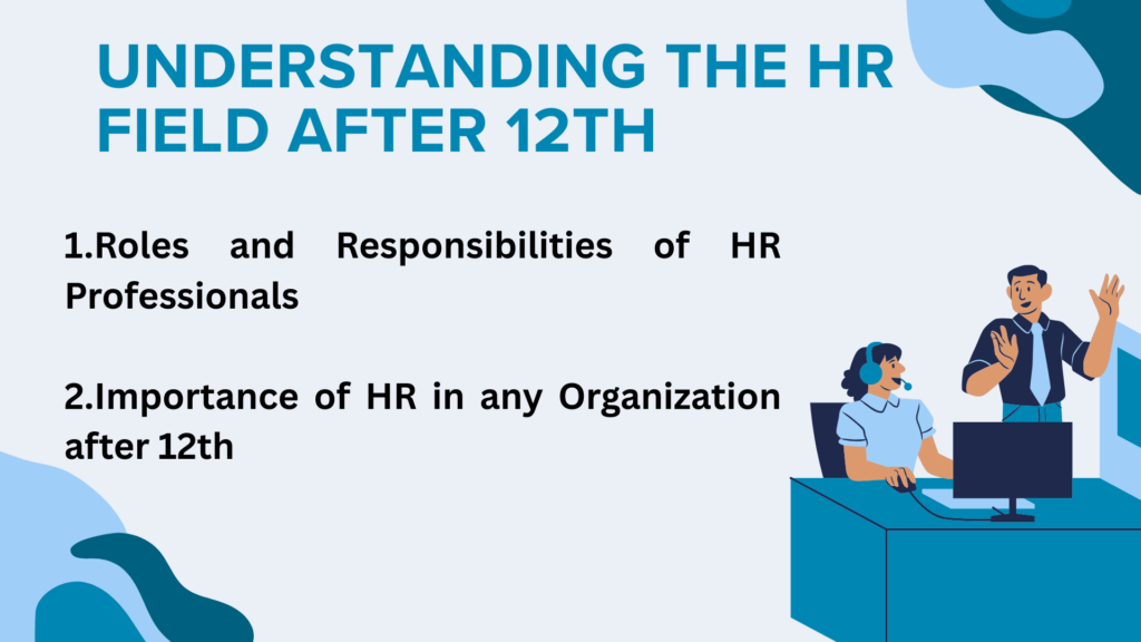 Importance of HR in any Organization after 12th