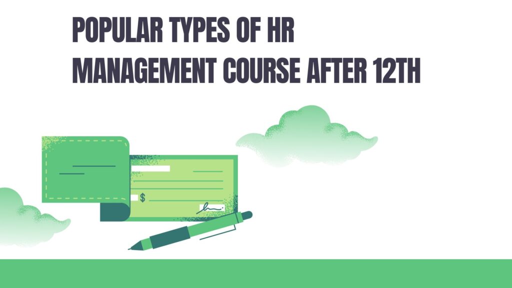 best-hr-management-courses-after-12th