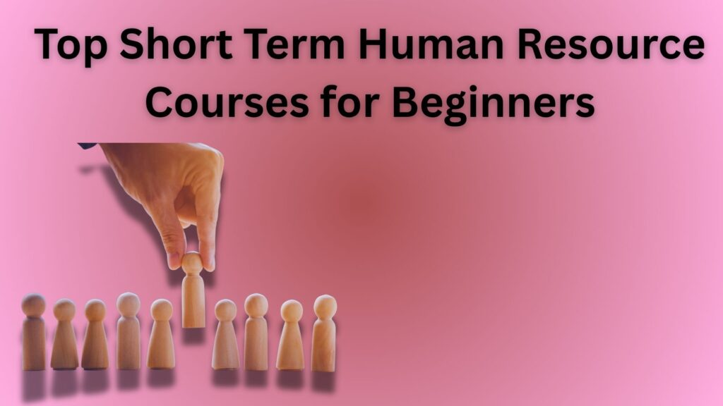 short-term-human-resource-courses-for-beginners