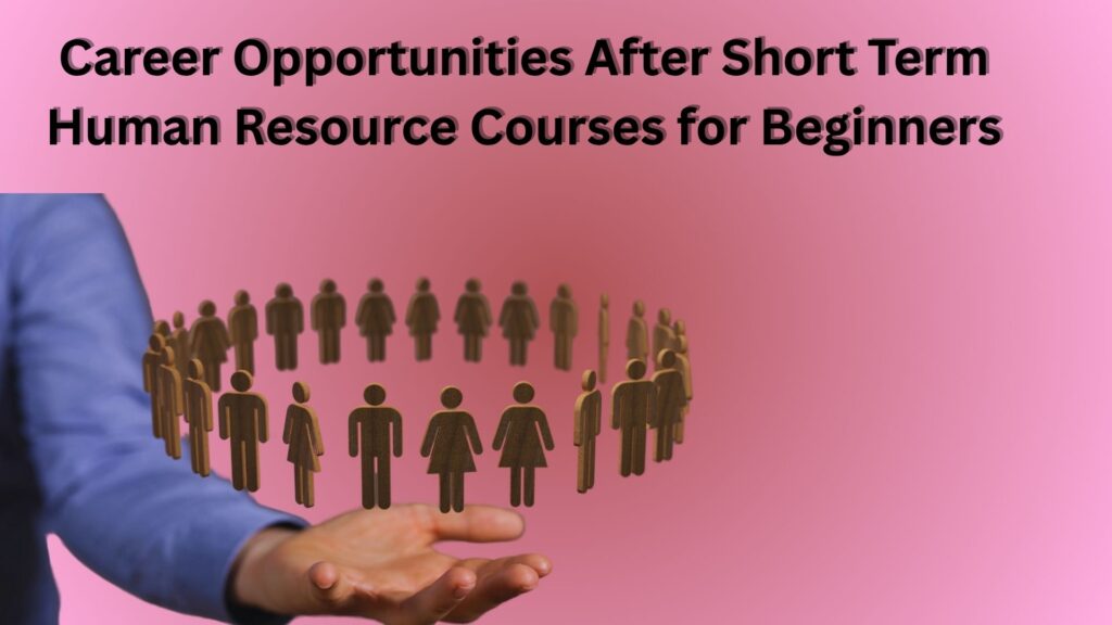 short-term-human-resource-courses-for-beginners