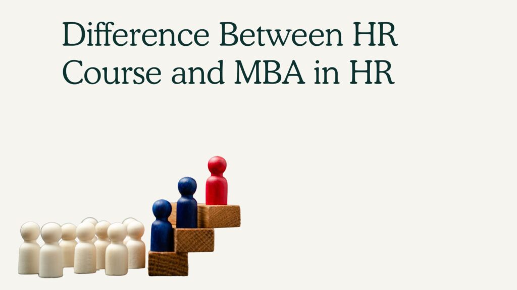 “Best Human Resource Management Course After Graduation”​